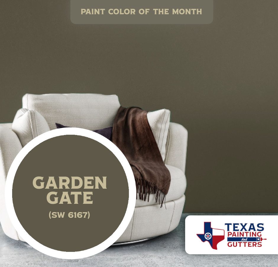 Texas Painting And Gutters - Local Paint Color Of The Month - April 2026 - Garden Gate (SW 6167)