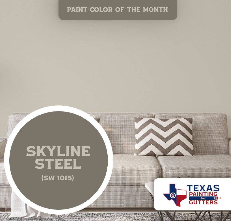 Texas Painting And Gutters - Local Paint Color Of The Month - May 2026 - Skyline Steel (SW 1015)