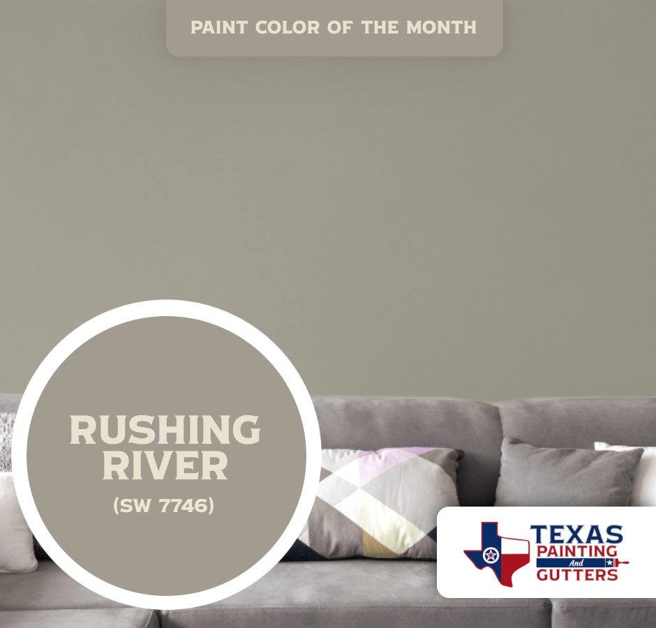 Texas Painting And Gutters - Local Paint Color Of The Month - June 2026 - Rushing River (SW 7746)