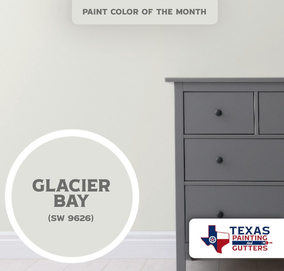 Texas Painting And Gutters - Local Paint Color Of The Month - July 2026 - Glacier Bay SW 9626